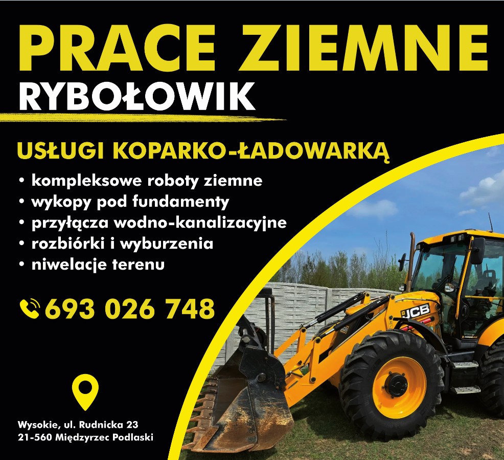 PATRYK RYBOŁOWIK PRACE ZIEMNE - roboty ziemne MIĘDZYRZEC PODLASKI wykopy fundamentów MIĘDZYRZEC PODLASKI